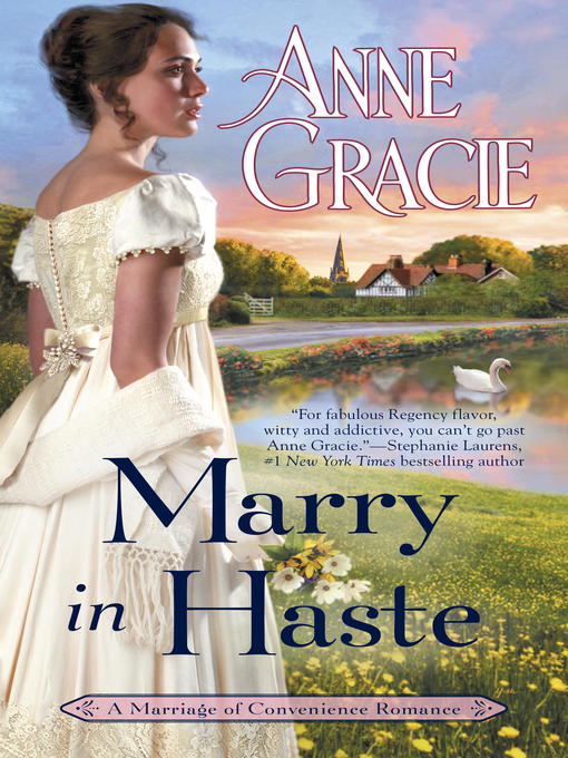 Title details for Marry in Haste by Anne Gracie - Wait list
